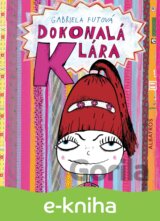Dokonalá Klára