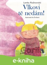 Vlkovi tě nedám!