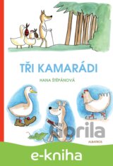Tři kamarádi