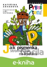 Jak písmenka stromovala na bydláku