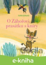 O Záhořovi, prasátku s kníry