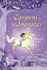 Čarovní jednorožci: Kouzelný les