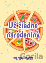 Už žiadne narodeniny