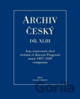 Acta Correctoris cleri civitatis et diocesis Pragensis annis 1407-1410 comparata