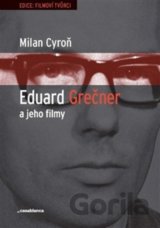 Eduard Grečner a jeho filmy