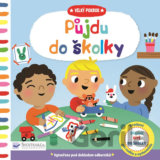 Velký pokrok: Půjdu do školky