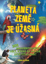Planeta země je úžasná!