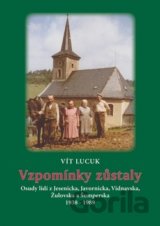 Vzpomínky zůstaly