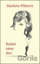 Kulaté rámy slov