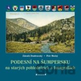 Podesní na Šumpersku na starých pohlednicích a fotografiích