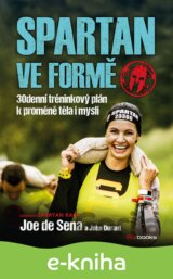SPARTAN ve formě