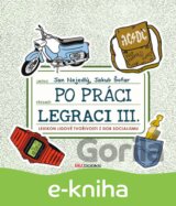 Po práci legraci III.
