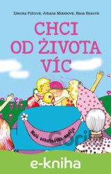 Chci od života víc