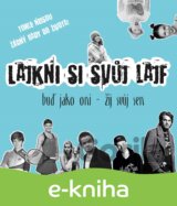 Lajkni si svůj lajf