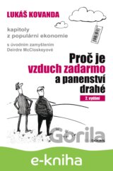 Proč je vzduch zadarmo a panenství drahé