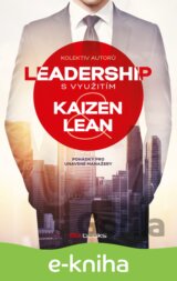 Leadership s využitím Kaizen a Lean