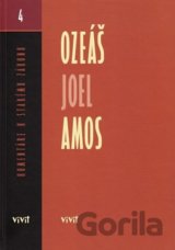 Ozeáš, Joel, Amos