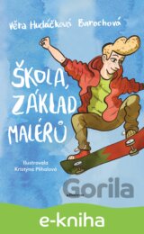 Škola, základ malérů