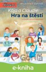 Kája a Claudie: Hra na štěstí