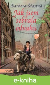 Jak jsem sebrala odvahu