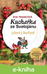 Kuchařka ze Svatojánu zdraví z kuchyně
