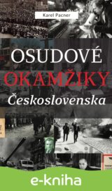 Osudové okamžiky Československa