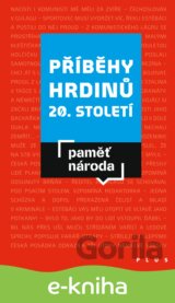 Příběhy hrdinů 20. století
