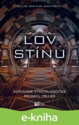 Lov stínu