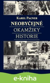 Neobyčejné okamžiky historie