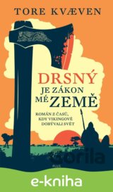 Drsný je zákon mé země