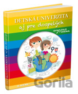 Detská univerzita aj pre dospelých 2018