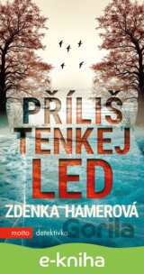 Příliš tenkej led