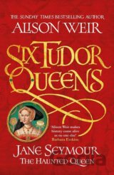 Jane Seymour: The Haunted Queen