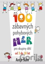 100 zábavných pohybových her