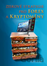 Ziskové strategie pro Forex a Kryptoměny