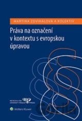 Práva na označení v kontextu s evropskou úpravou