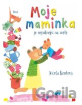 Moje maminka je nejsilnější na světě