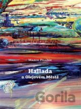 Hallada o Olejovém Městě