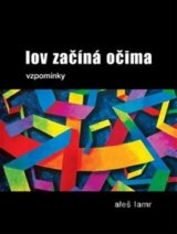 Lov začíná očima