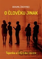 O člověku jinak