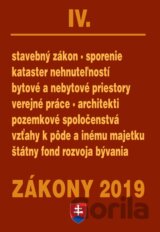Zákony 2019 IV  - Stavebné zákony – Úplné znenie po novelách k 1.1.2019