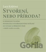 Stvoření, nebo příroda?