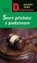 Smrt přichází s podzimem