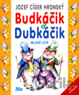Budkáčik a Dubkáčik