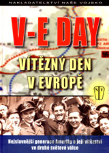 V-E DAY - Vítězný den v Evropě