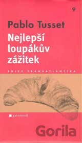 Nejlepší loupákův zážitek