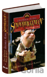 Kronika rodu Spiderwickovcov 1.