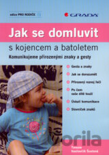 Jak se domluvit s kojencem a batoletem