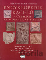 Encyklopedie kachlů v Čechách, na Moravě a ve Slezsku