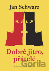 Dobré jitro, přátelé